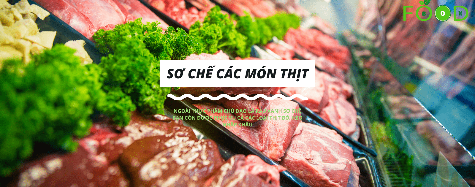 Thực phẩm sạch sơ chế thịt tươi sống 