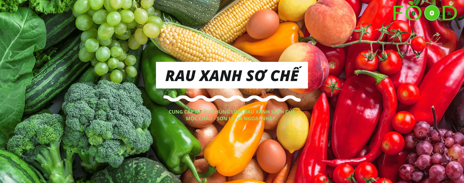 Thực phẩm sạch sơ chế rau sạch đóng hộp 