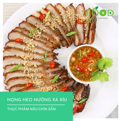 Món ngon nóng hổi, nọng heo xá xíu